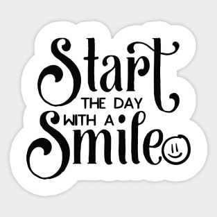 Start The Day With A Smile Sticker